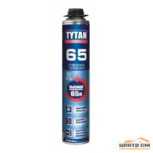 Пена монтажная профессиональная TYTAN Professional 65 всесезонная 750 мл (-20°C до +30°C)
