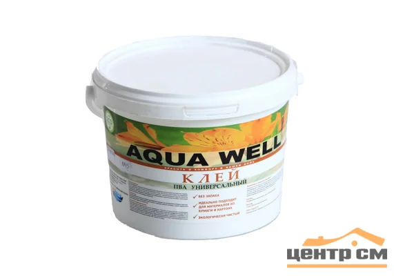 Клей ПВА универсальный Aqua Well 5 кг